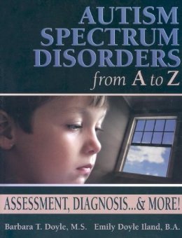autism spectrum disorders from a to z