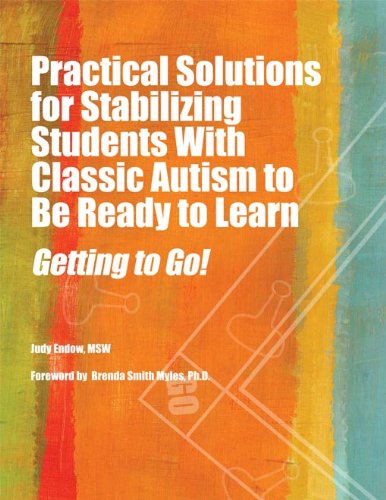 practical solutions for stabilizing students with classic autism to be ready to learn